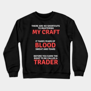 Best Birthday Gift for a Stock Trader Crewneck Sweatshirt